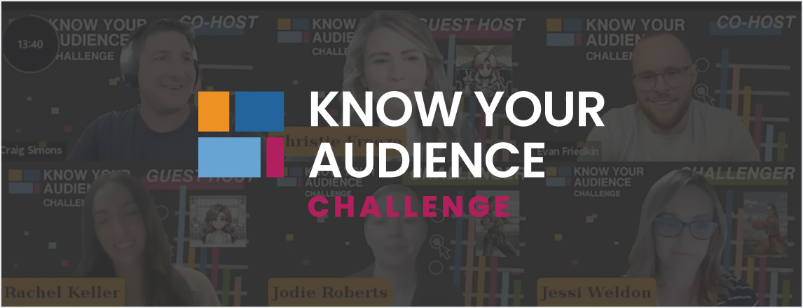 Know Your Audience Challenge - KYAC